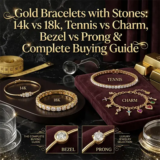 The complete guide to gold bracelets with stones — 14k vs 18k gold, rose gold trends